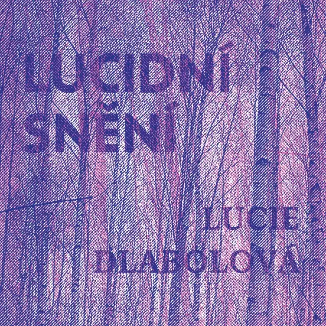 Lucidní snění — fialový obal alba s motivem lesa